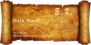 Balk Kunó névjegykártya